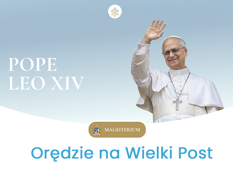 Papieskie Orędzie na Wielki Post