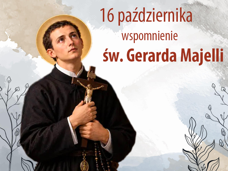 Wspomnienie św. Gerarda Majelli